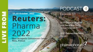 Read more about the article Live from Reuters Pharma 2022 – the pharmaphorum podcast